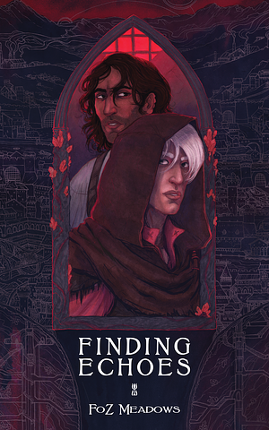 Finding Echoes by Foz Meadows