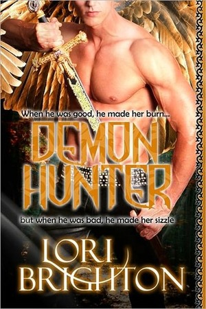 The Demon Hunter by Lori Brighton