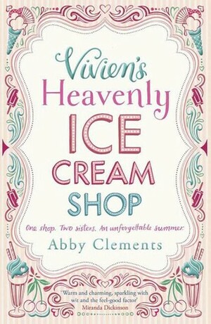 Vivien's Heavenly Ice Cream Shop by Abby Clements