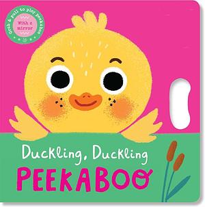 Duckling, Duckling Peekaboo by Grace Habib