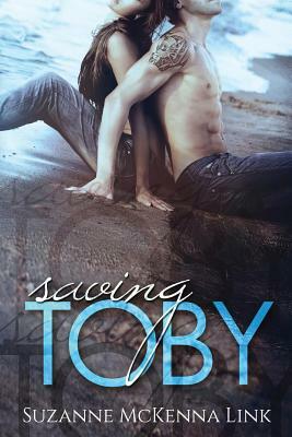 Saving Toby: Toby & Claudia Book 1 by Suzanne McKenna Link