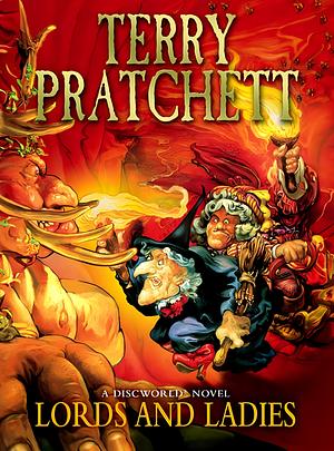 Lords And Ladies by Terry Pratchett