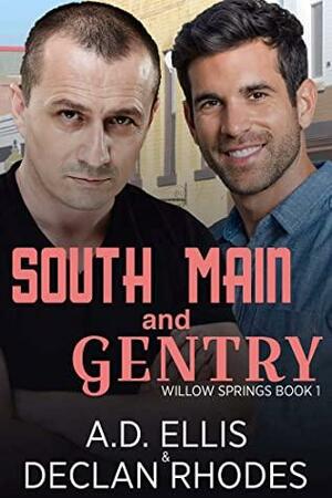 South Main and Gentry by A.D. Ellis, Declan Rhodes