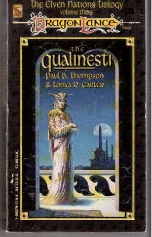 The Qualinesti by Tonya C. Cook, Paul B. Thompson