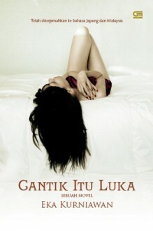 Cantik Itu Luka by Eka Kurniawan