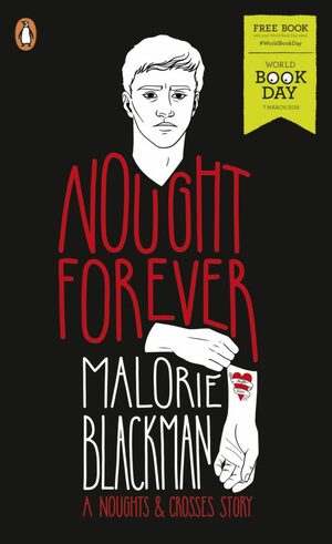 Nought Forever by Malorie Blackman