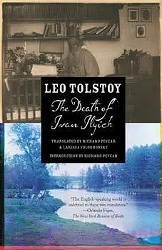 The Death of Ivan Ilyich by Leo Tolstoy