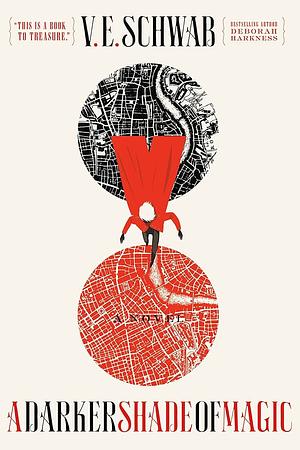 A Darker Shade of Magic by V.E. Schwab