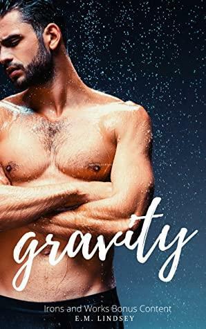 Gravity by E.M. Lindsey
