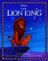 Disney's the Lion King: Illustrated Classic by Gina Ingoglia