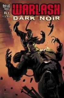 Warlash:Dark Noir by Szymon Kudranski, Steve Mannion, Frank Forte, Bruno Werneck, Marcin Ponomarew