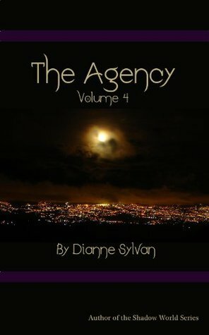 The Agency, Volume IV by Dianne Sylvan