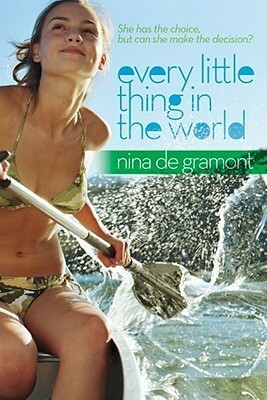 Every Little Thing in the World by Nina de Gramont