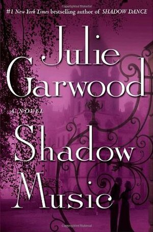 Shadow Music by Julie Garwood