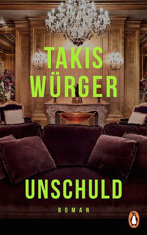 Unschuld by Takis Würger