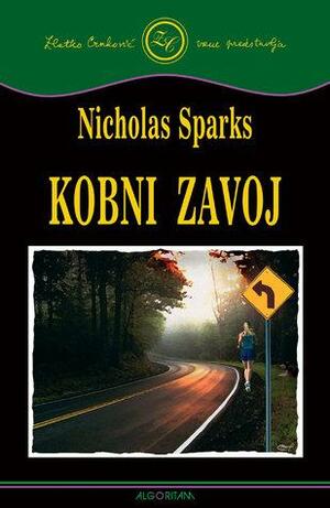 Kobni zavoj by Nicholas Sparks