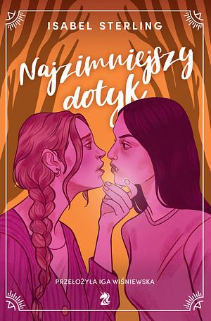 Najzimniejszy dotyk by Isabel Sterling