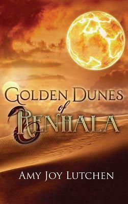 Golden Dunes of Renhala by Amy Joy Lutchen