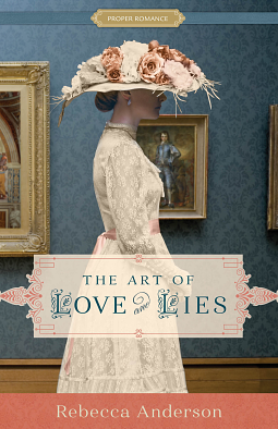 The Art of Love and Lies by Rebecca Anderson