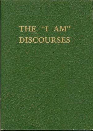 The I Am Discourses, Volume 3 by Comte de Saint-Germain, Guy W. Ballard
