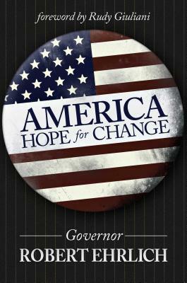 America: Hope for Change by Robert Ehrlich