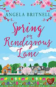 Spring on Rendezvous Lane by Angela Britnell