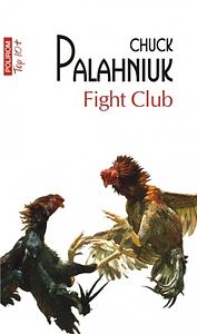 Fight Club by Chuck Palahniuk