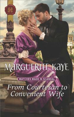 From Courtesan to Convenient Wife by Marguerite Kaye