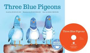 Three Blue Pigeons by Nicholas Ian