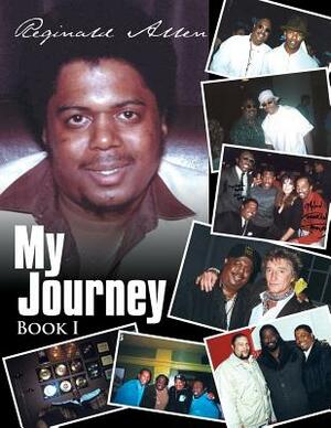 My Journey Book I by Reginald Allen