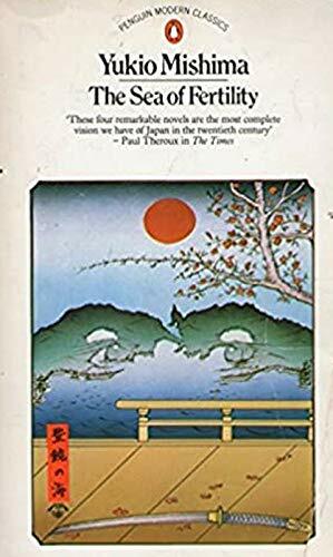 The Sea of Fertility by Yukio Mishima