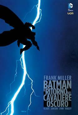 Batman: Il Ritorno del Cavaliere Oscuro by Frank Miller