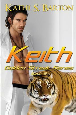 Keith by Kathi S. Barton