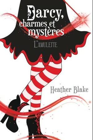 L'amulette by Heather Blake