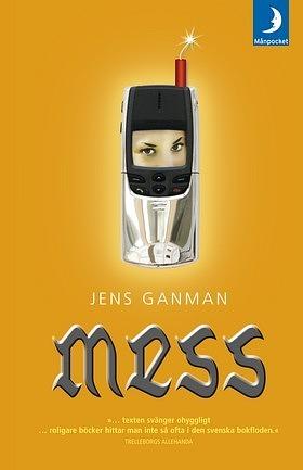 Mess by Jens Ganman