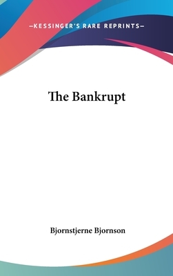 The Bankrupt by Bjørnstjerne Bjørnson