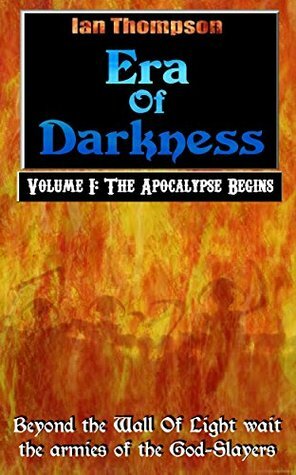 The Apocalypse Begins by Ian Thompson