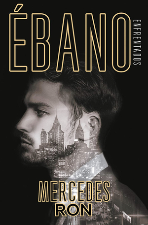 Ébano  by Mercedes Ron