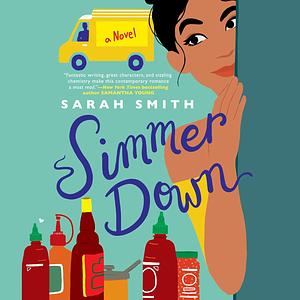 Simmer Down by Sarah Echavarre Smith