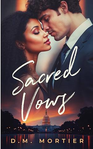 Sacred Vow by D.M. Mortier