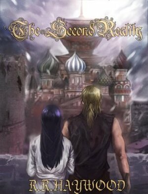 The Second Reality by R.R. Haywood