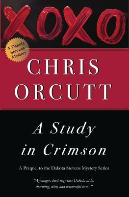 A Study in Crimson by Chris Orcutt
