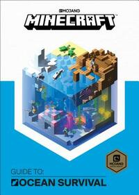 Minecraft: Guide to Ocean Survival by The Official Minecraft Team, Mojang Ab