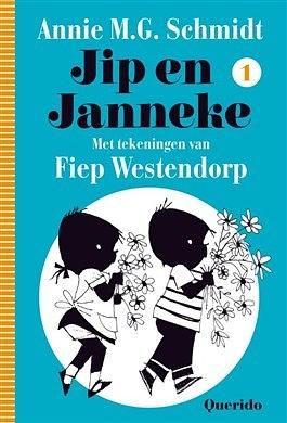 Jip en Janneke 1 by Fiep Westendorp, Annie M.G. Schmidt, David Colmer