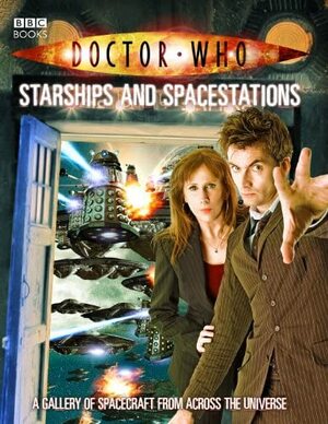 Doctor Who: Starships and Spacestations by Justin Richards