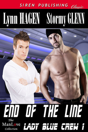 End of the Line by Stormy Glenn, Lynn Hagen