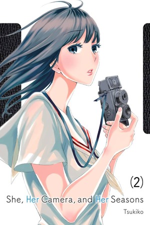 She, Her Camera, and Her Seasons, Volume 2 by Tsukiko