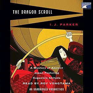 The Dragon Scroll by Ingrid J. Parker