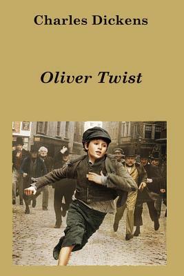 Oliver Twist by Charles Dickens