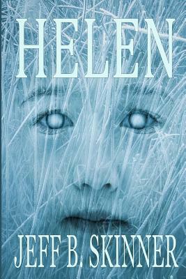 Helen by Jeff B. Skinner